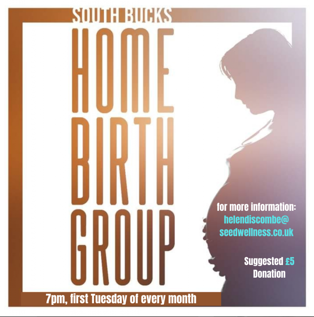 Home Birth, South Bucks Home Birth Group, Helen Discombe Doula, Helen Discombe Seed Wellness, Seed wellness,