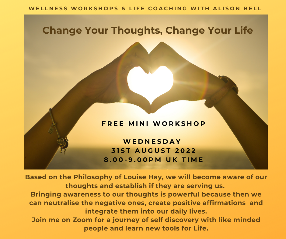 Louise Hay, change your thoughts, change your life, alison bell wellness coach, louise hay workshops, life coaching, coaching marlow, alison bell coaching, seed marlow, seed wellness,